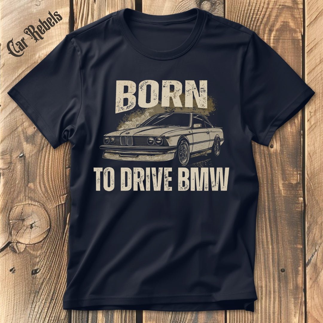 BTD BMW | Unisex T - Shirt - Car Rebels