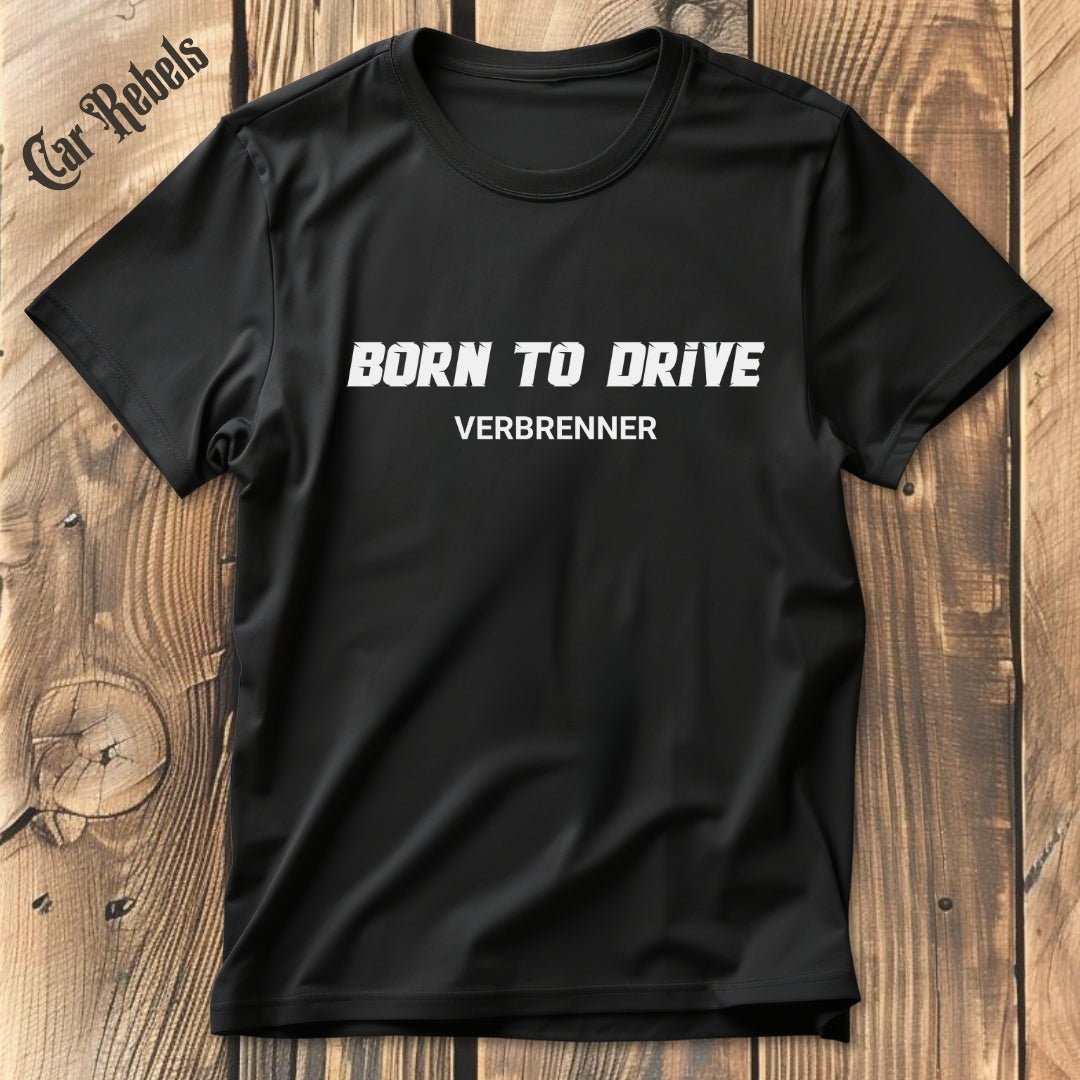 BTD Verbrenner | Unisex T - Shirt - Car Rebels