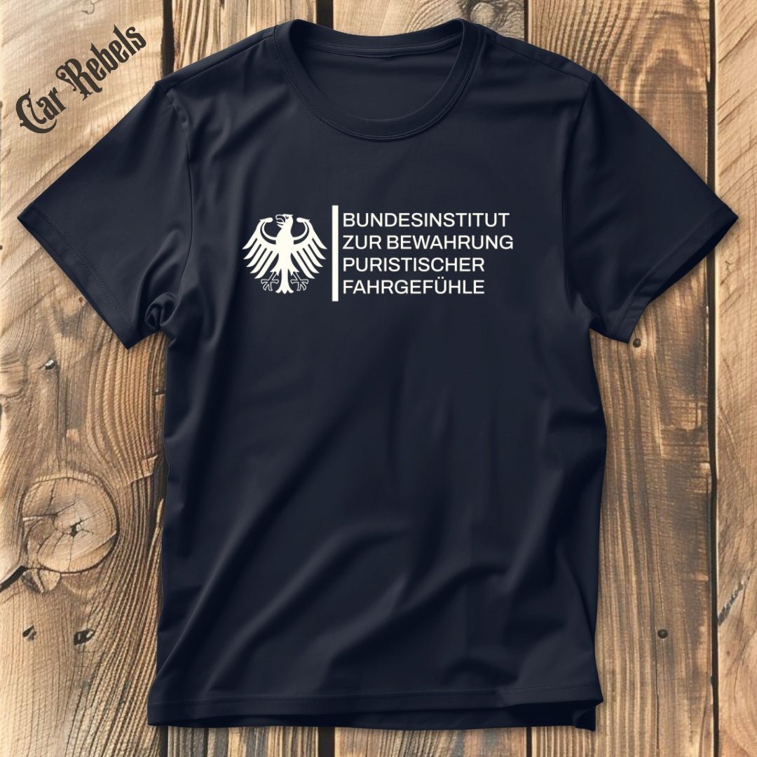 Bundesinstitut Fahrgefühle | Unisex T - Shirt - Car Rebels