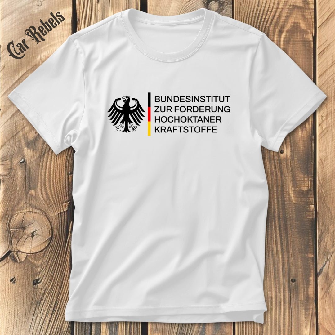 Bundesinstitut Kraftstoff | Unisex T - Shirt - Car Rebels