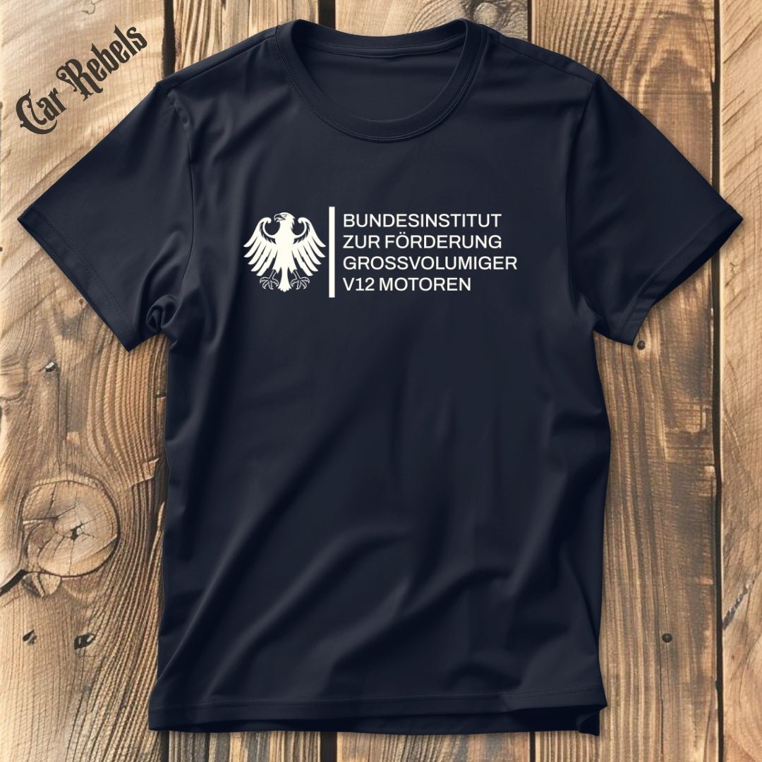 Bundesinstitut V12 T-Shirt - Car Rebels