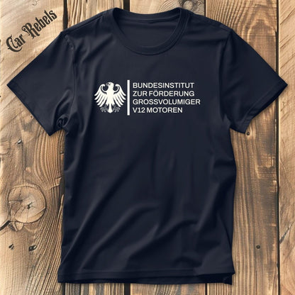 Bundesinstitut V12 T-Shirt - Car Rebels