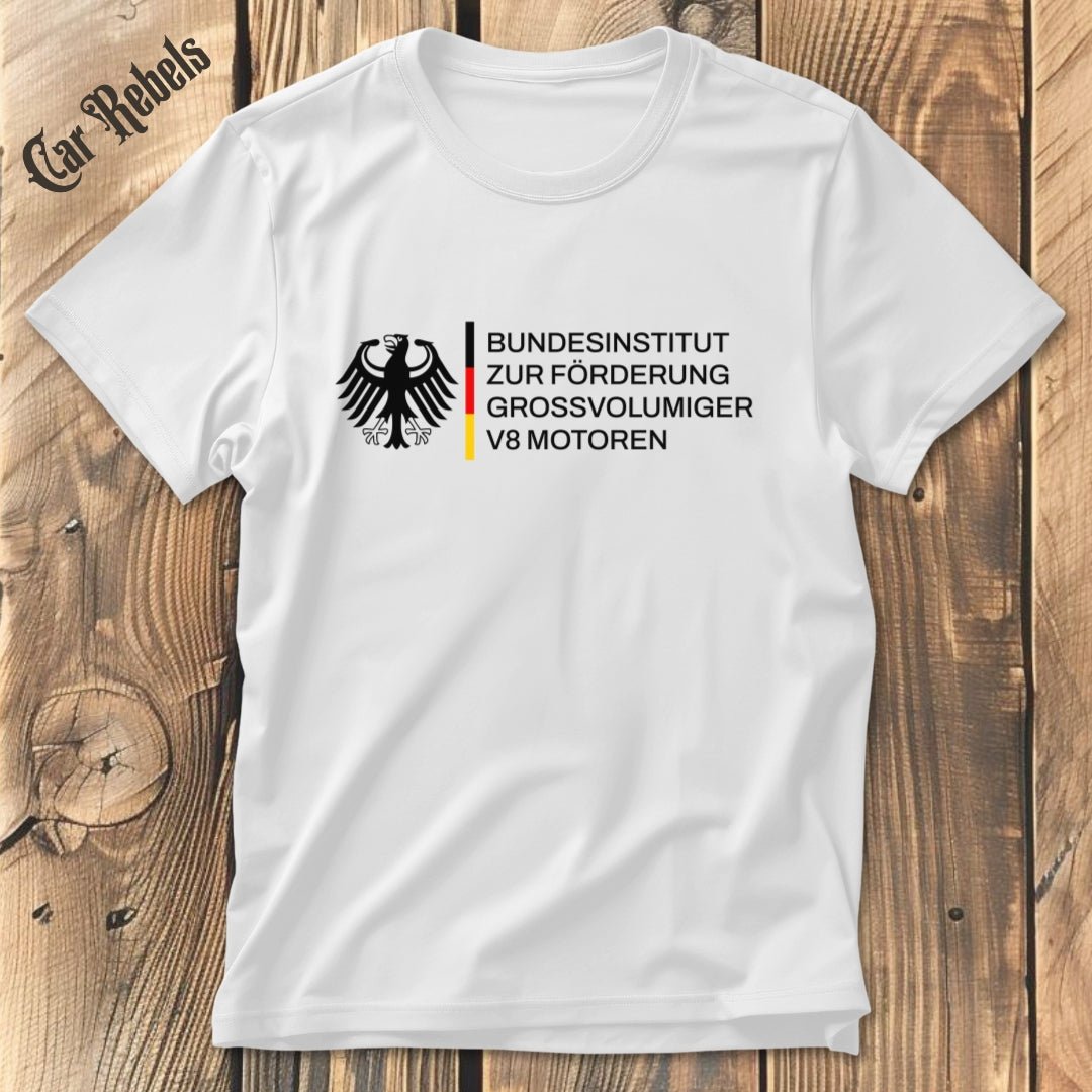 Bundesinstitut V8 T-Shirt - Car Rebels