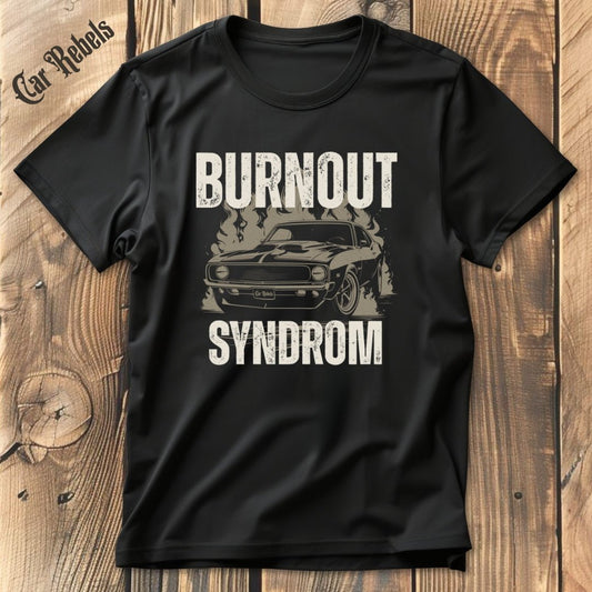 Burnout Syndrom V8 | Unisex T - Shirt - Car Rebels