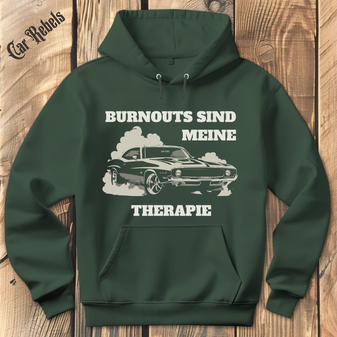 Burnouts sind meine Therapie Hoodie - Car Rebels