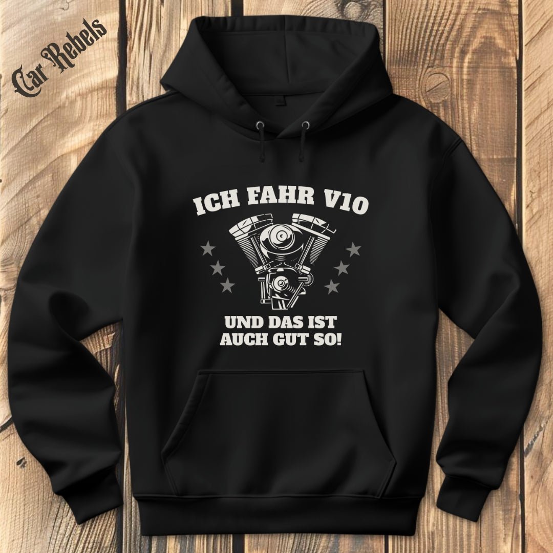 Das ist auch gut so V10 Hoodie - Car Rebels