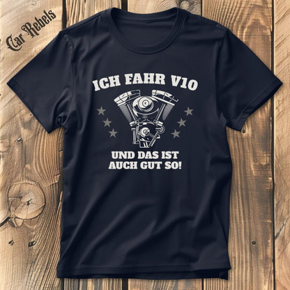 Das ist auch gut so V10 | Unisex T-Shirt - Car Rebels