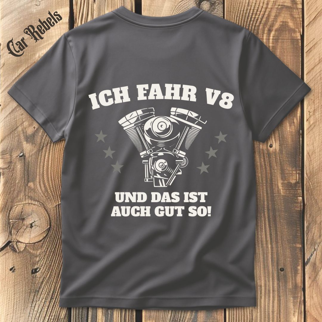 Das ist auch gut so V8 T-Shirt Backprint - Car Rebels