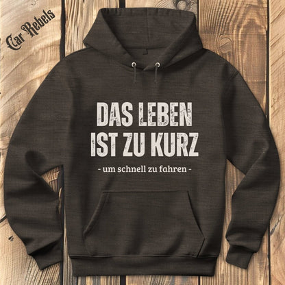 Das leben ist zu kurz - langsam Hoodie - Car Rebels
