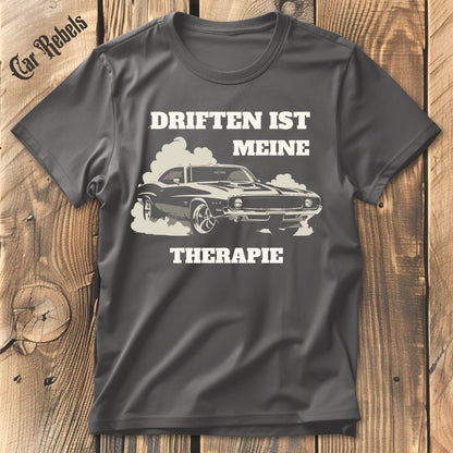 Driften ist meine Therapie T-Shirt - Car Rebels