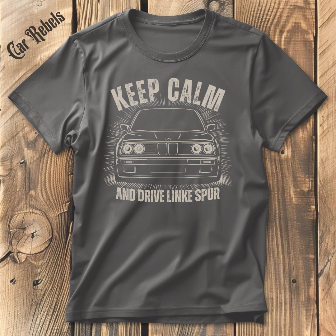 Drive linke Spur BMW Classic e30 T-Shirt - Car Rebels