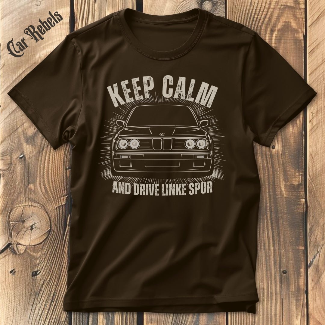 Drive linke Spur BMW Classic e30 T-Shirt - Car Rebels