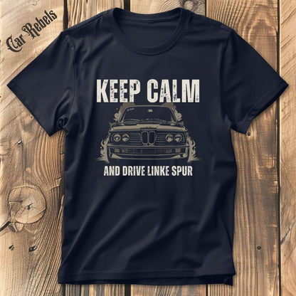 Drive linke Spur BMW Classic T-Shirt - Car Rebels