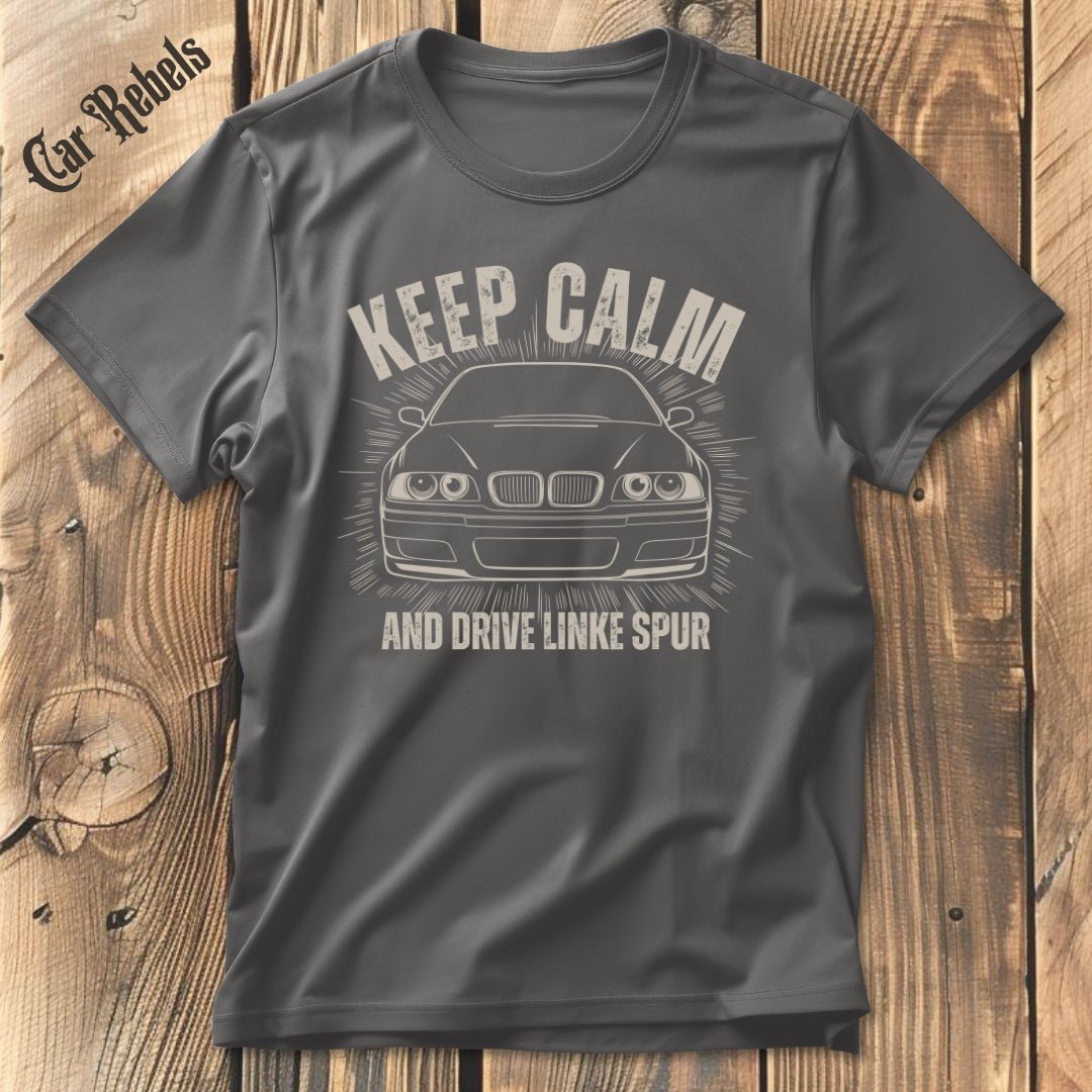 Drive linke Spur BMW e39 T-Shirt - Car Rebels