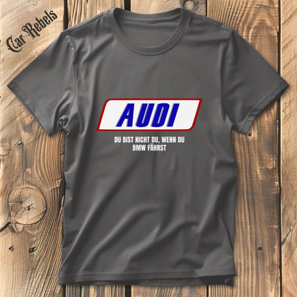 Du bist nicht du Audi T-Shirt - Car Rebels