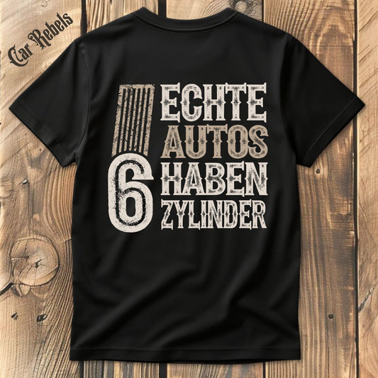 Echte Autos haben 6 Zylinder Grunge T-Shirt Backprint - Car Rebels
