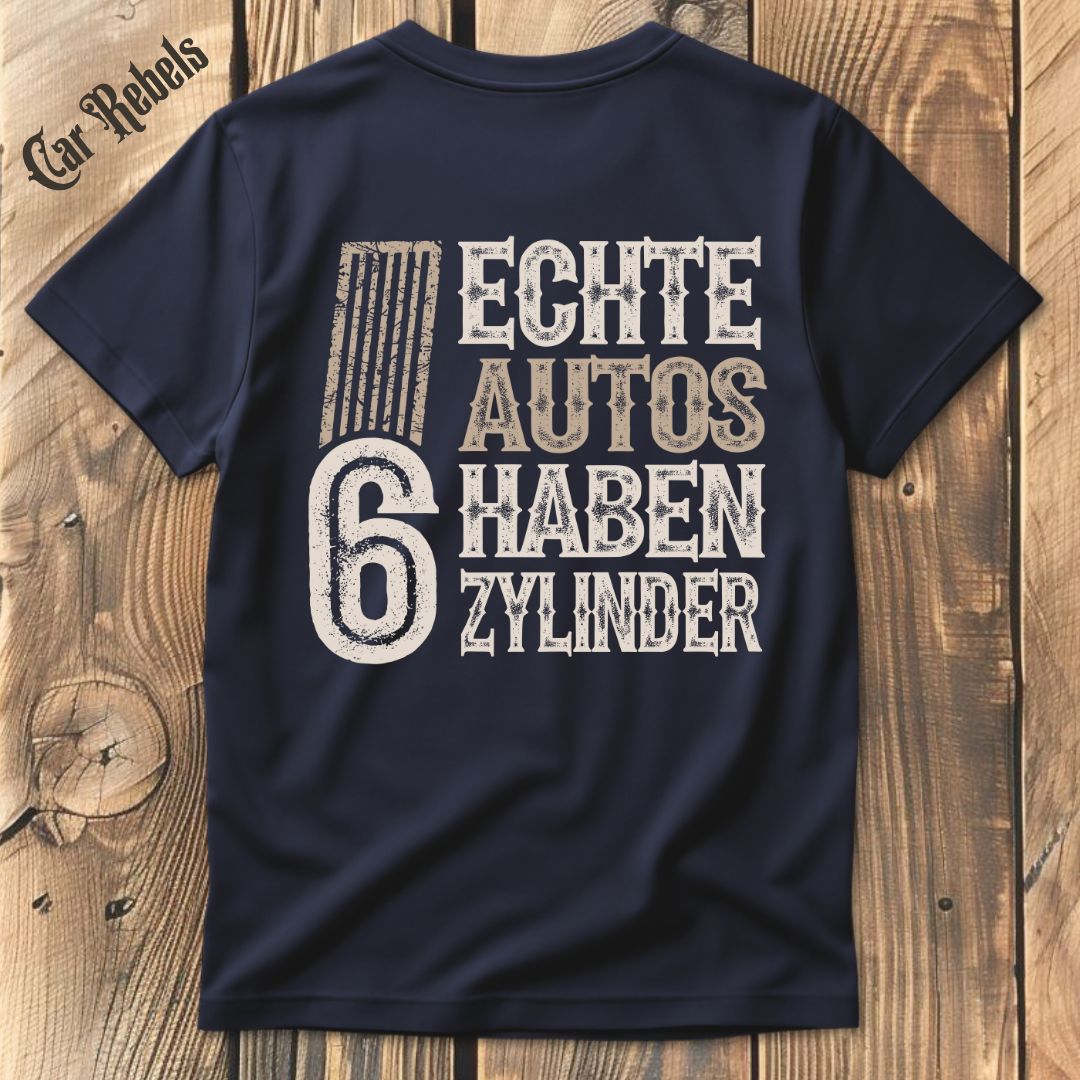 Echte Autos haben 6 Zylinder Grunge T-Shirt Backprint - Car Rebels