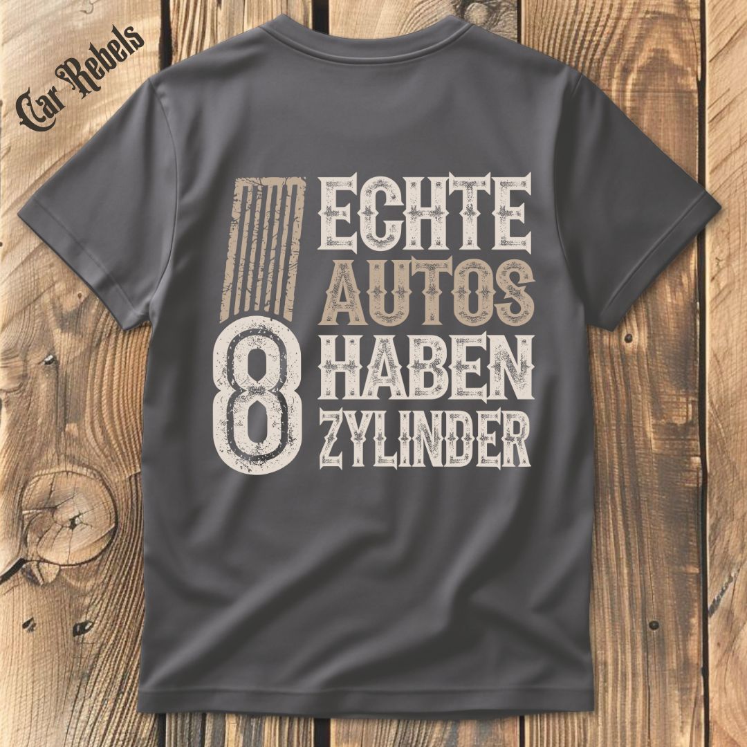 Echte Autos haben 8 Zylinder Grunge T-Shirt Backprint - Car Rebels