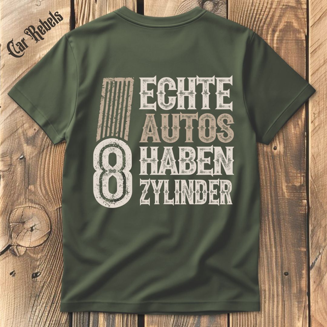 Echte Autos haben 8 Zylinder Grunge T-Shirt Backprint - Car Rebels