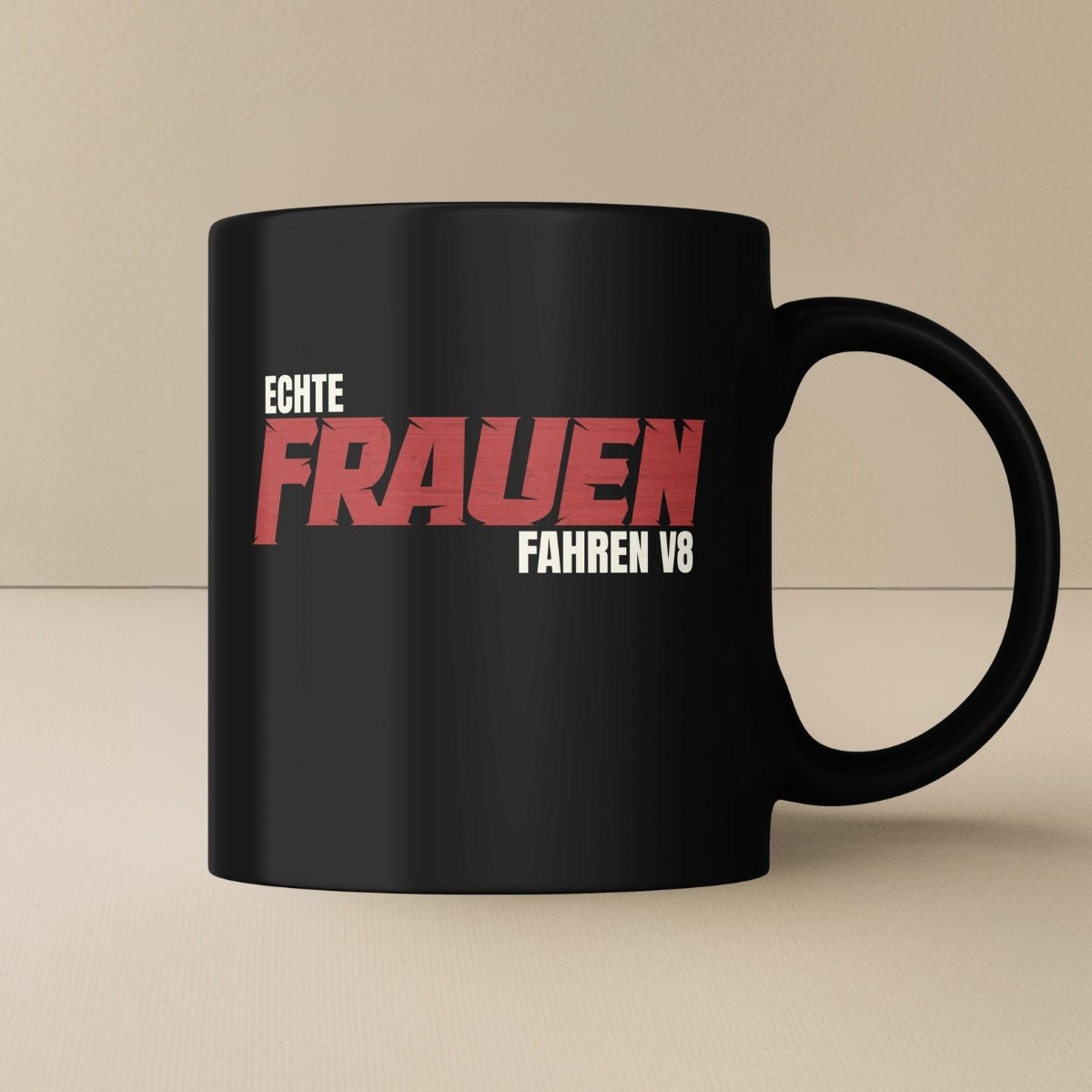 Echte Frauen fahren V8 Tasse - Car Rebels