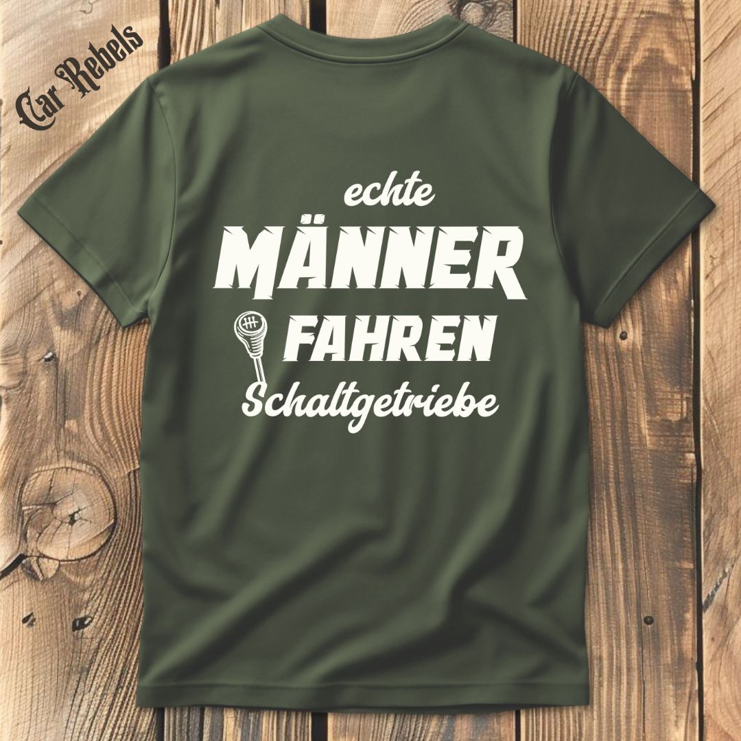 Echte Männer fahren Schaltgetriebe T-Shirt Backprint - Car Rebels