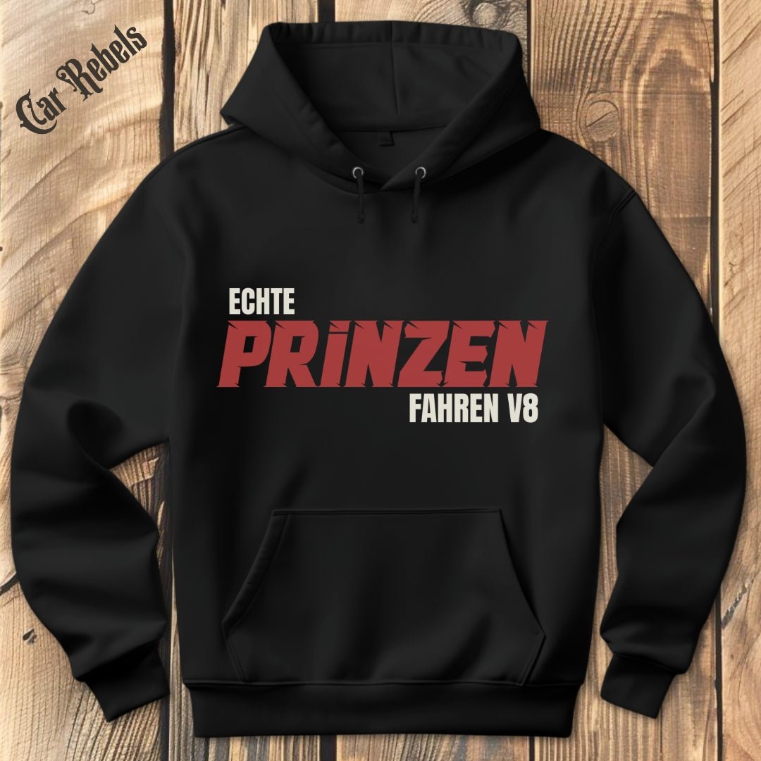 Echte Prinzen fahren V8 Hoodie - Car Rebels