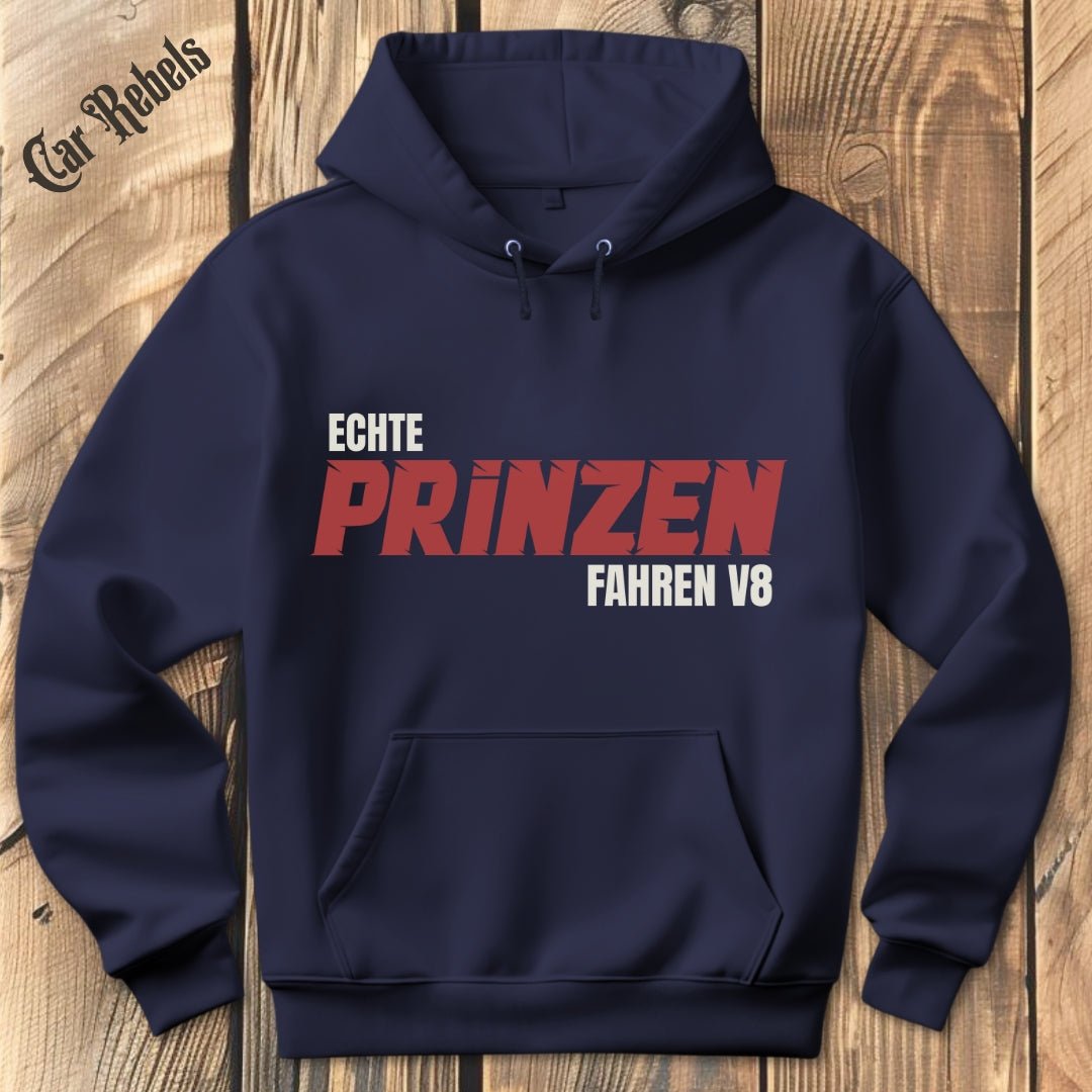 Echte Prinzen fahren V8 Hoodie - Car Rebels