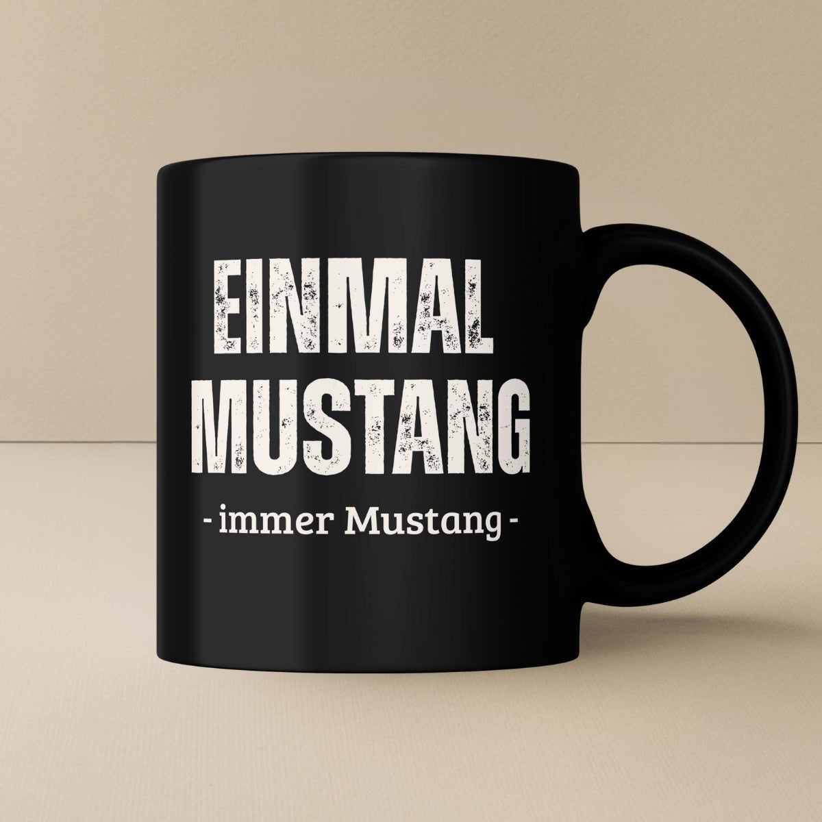 Einmal Mustang Tasse - Car Rebels