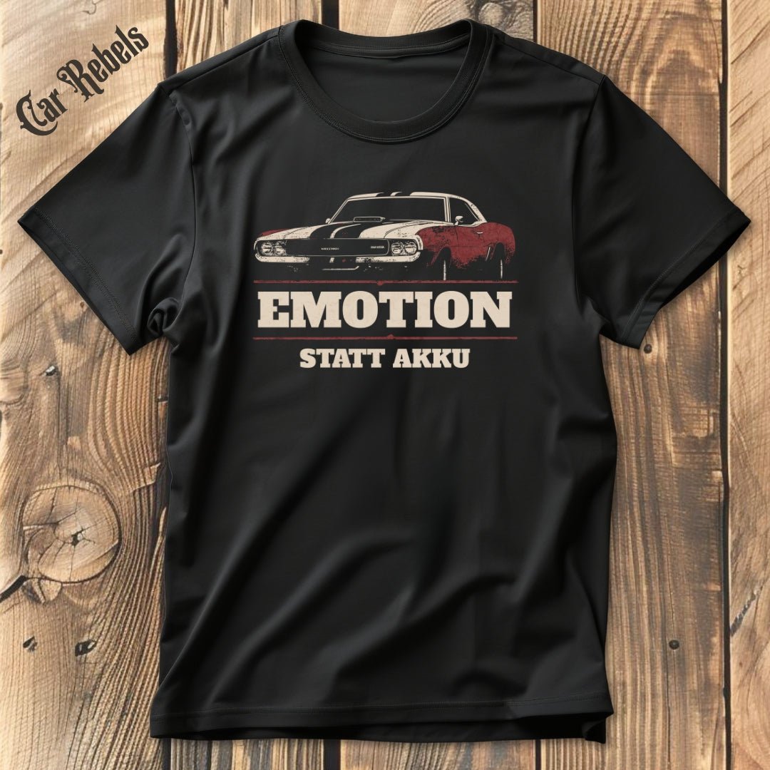 Emotion statt Akku Grunge | Unisex T - Shirt - Car Rebels