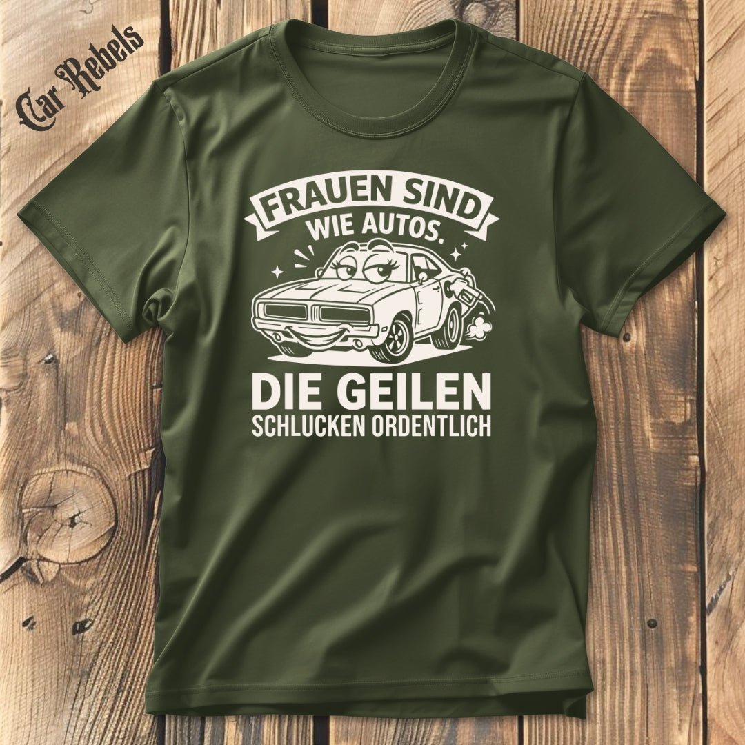 Frauen Sind Wie Autos T-Shirt - Car Rebels
