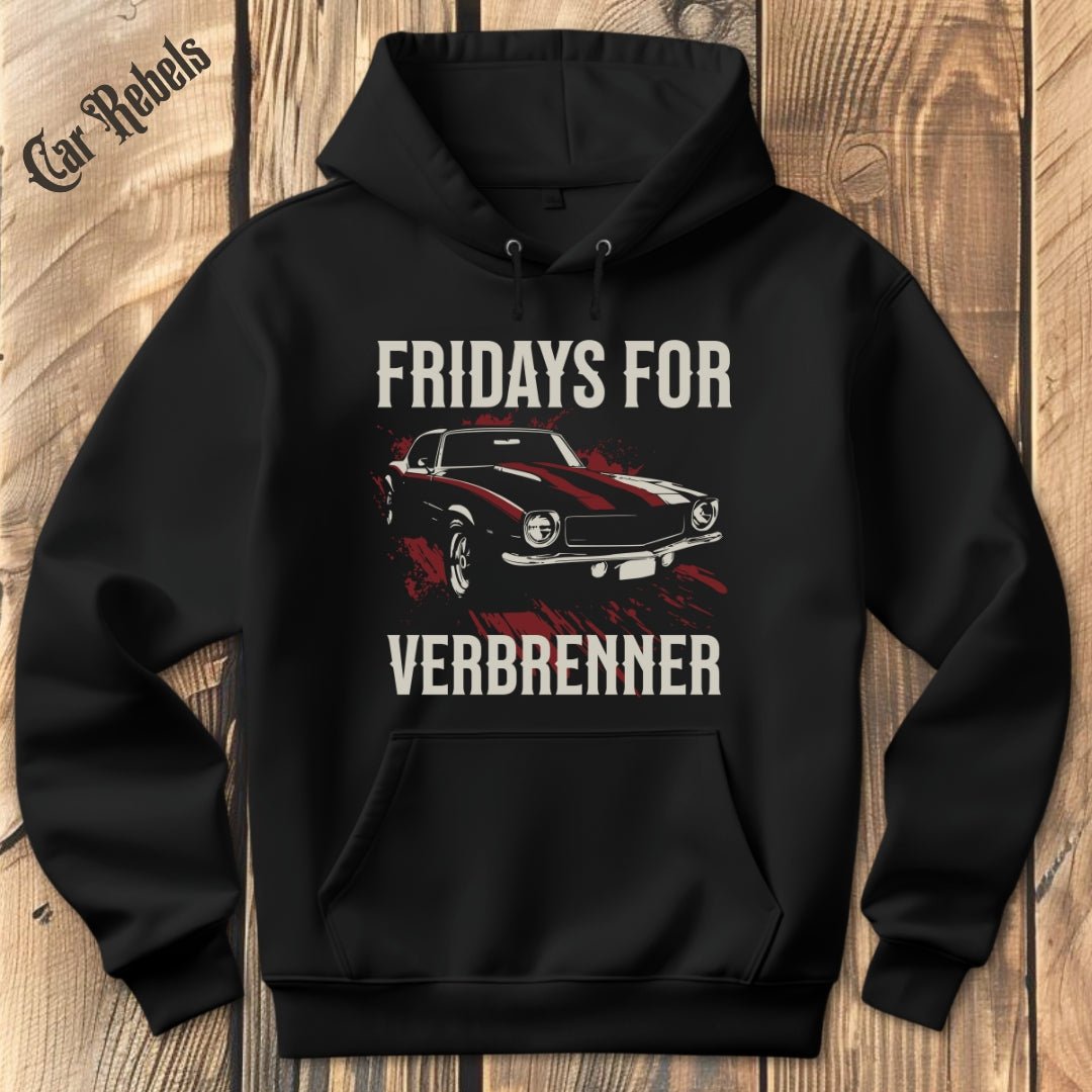 Fridays for Verbrenner Hoodie - Car Rebels