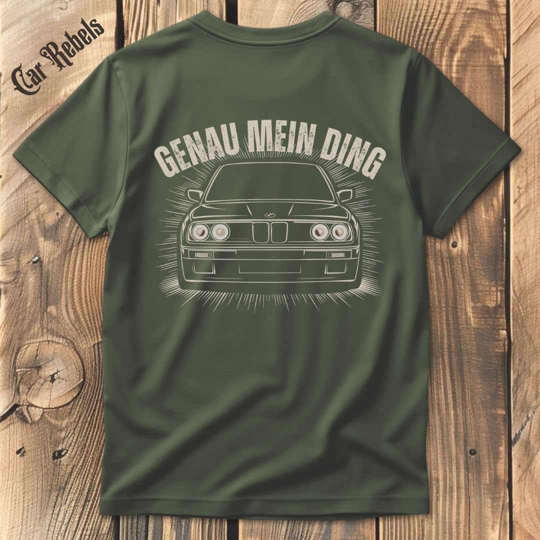 Genau mein Ding BMW Classic e30 T-Shirt Backprint - Car Rebels