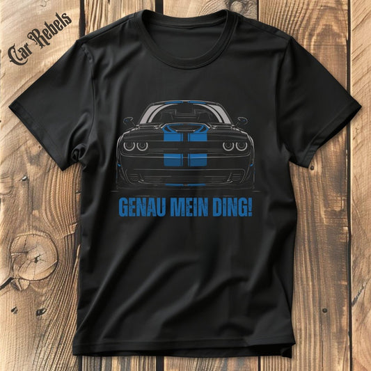 Genau mein Ding SRT - blue - edition T-Shirt - Car Rebels