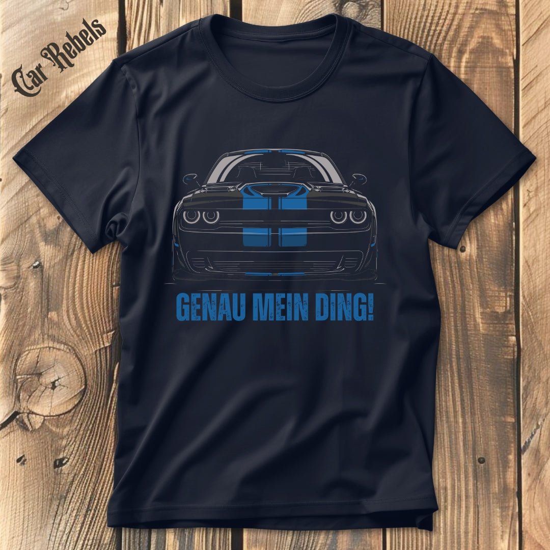 Genau mein Ding SRT - blue - edition T-Shirt - Car Rebels