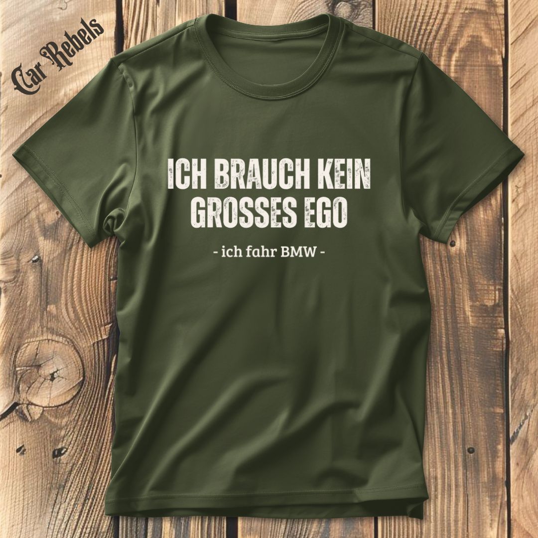 Großes Ego BMW T-Shirt - Car Rebels