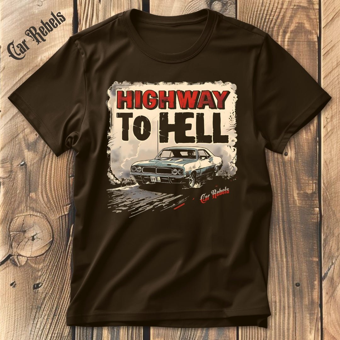 Highway to hell Car Rebels | Unisex T - Shirt - Car Rebels