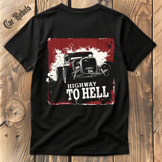 Highway to hell HotRod T-Shirt Backprint - Car Rebels