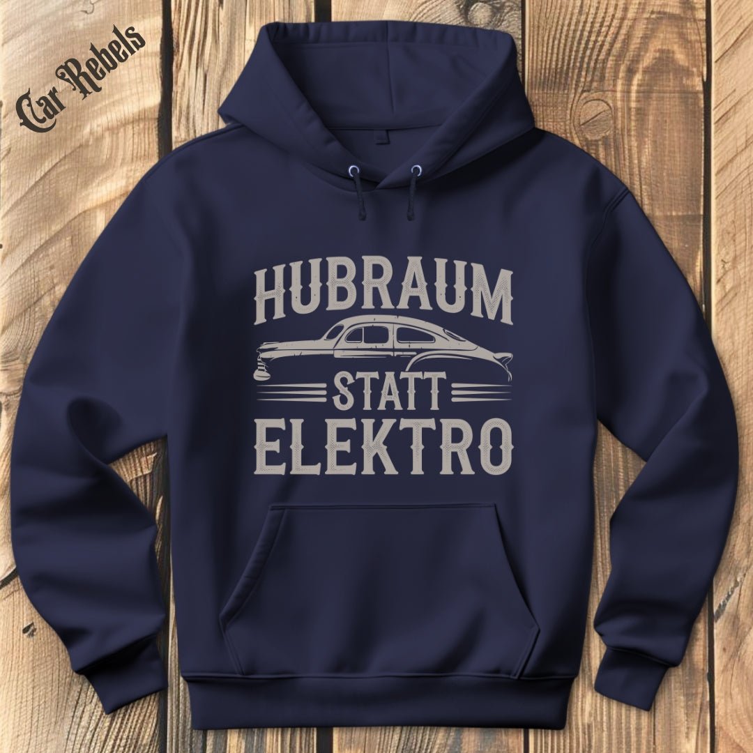 Hubraum statt Elektro 54 Hoodie - Car Rebels