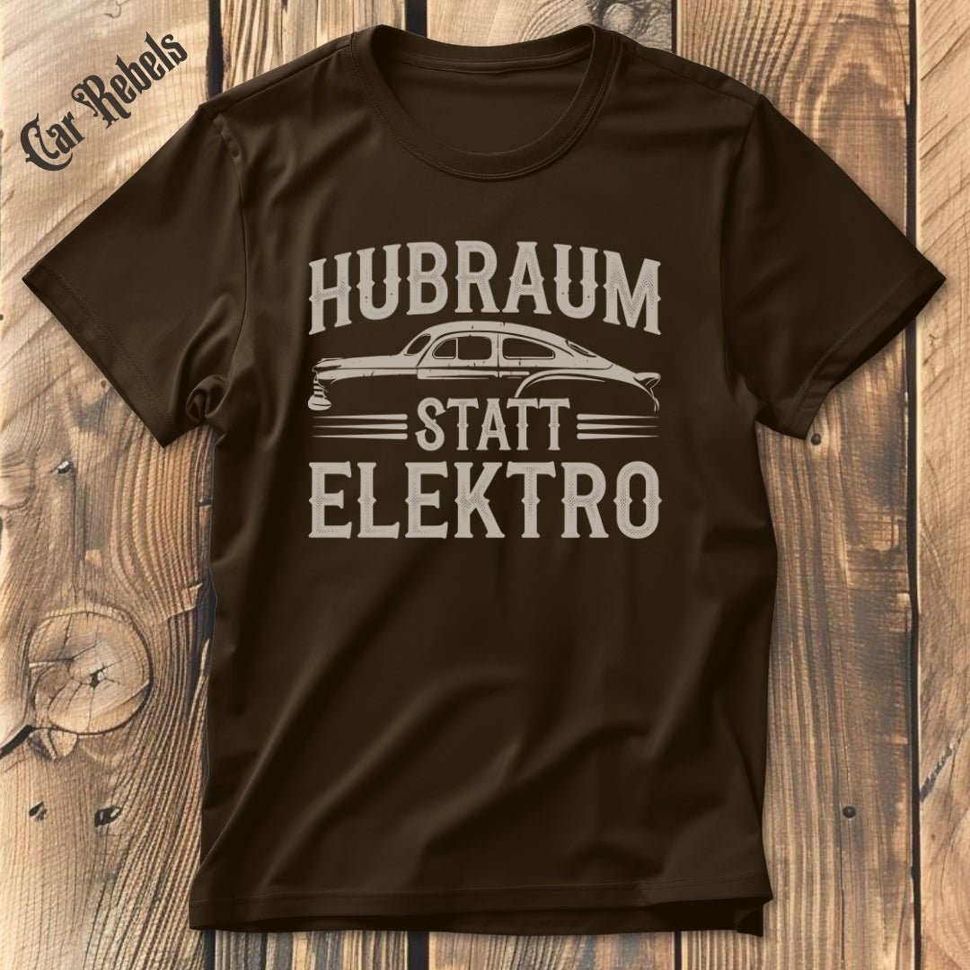 Hubraum statt Elektro 54 | Unisex T-Shirt - Car Rebels