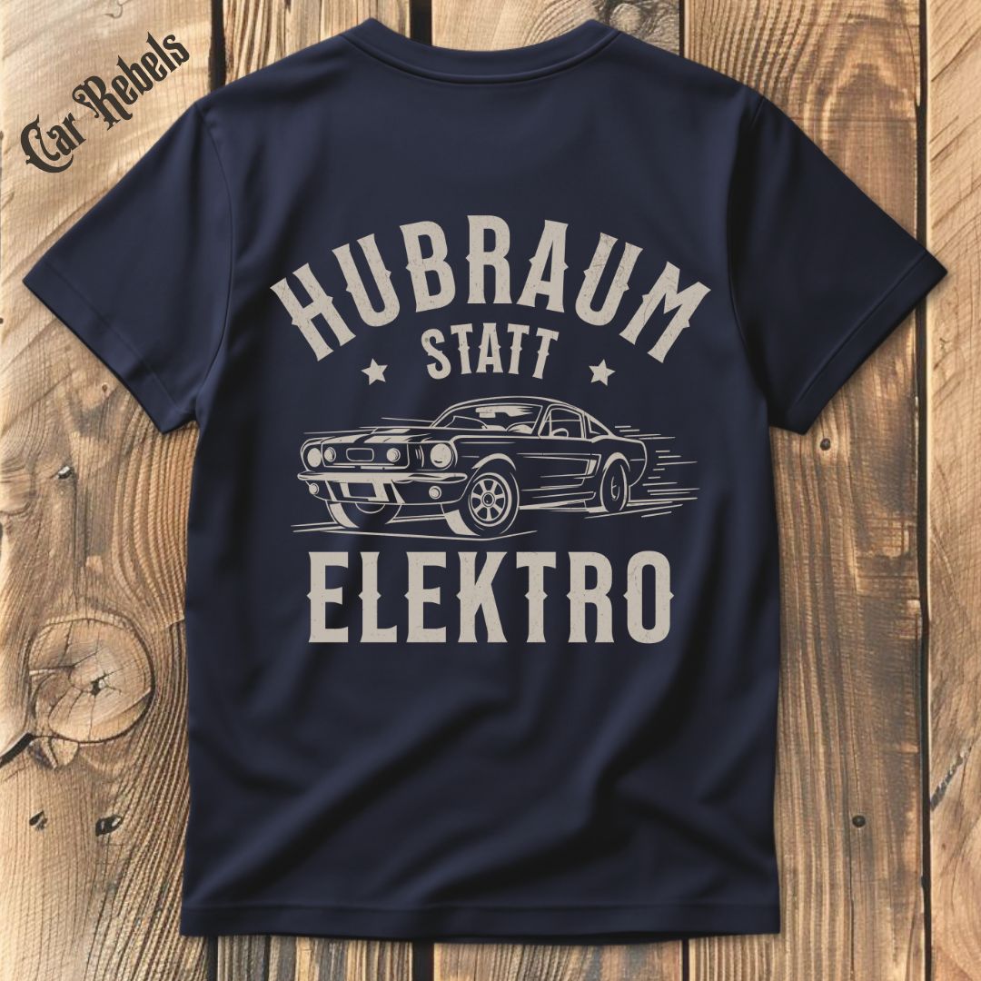 Hubraum statt Elektro 64 T-Shirt Backprint - Car Rebels