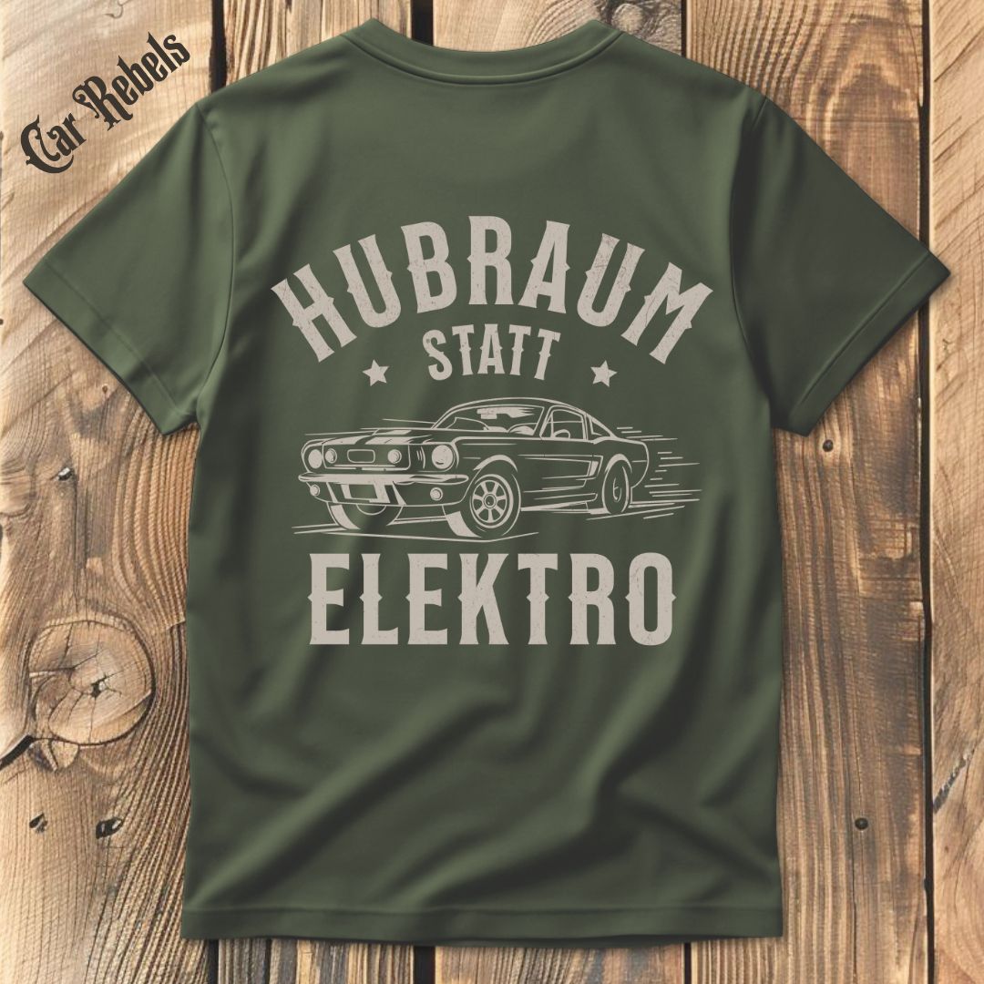 Hubraum statt Elektro 64 T-Shirt Backprint - Car Rebels