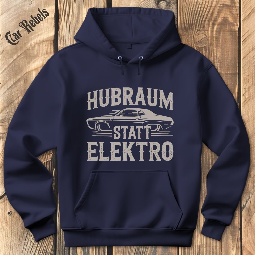 Hubraum statt Elektro 70 Hoodie - Car Rebels