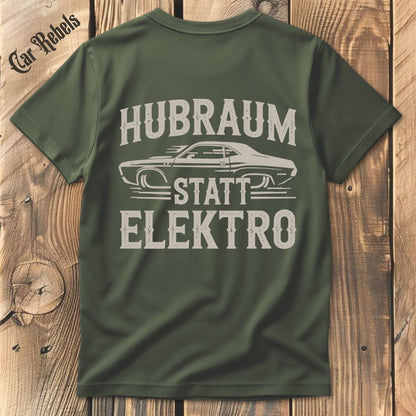 Hubraum statt Elektro 70 T-Shirt Backprint - Car Rebels
