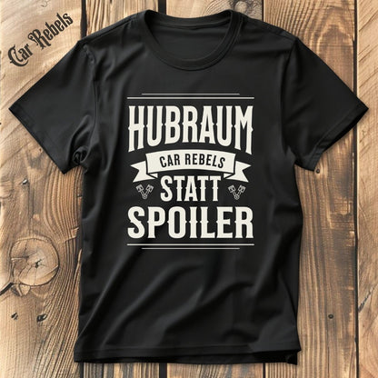 Hubraum Statt Spoiler CR | Unisex T-Shirt - Car Rebels