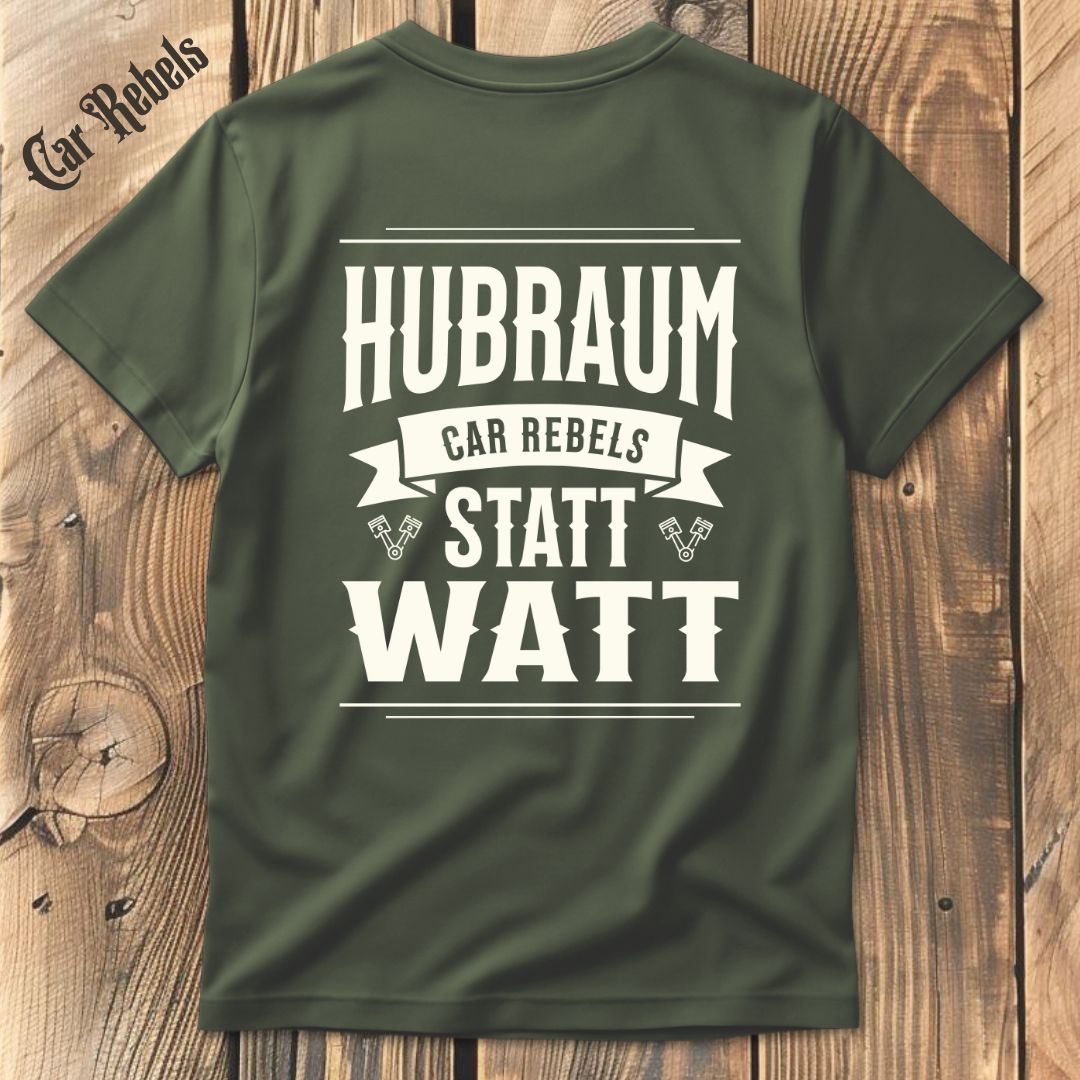 Hubraum statt Watt T-Shirt Backprint - Car Rebels