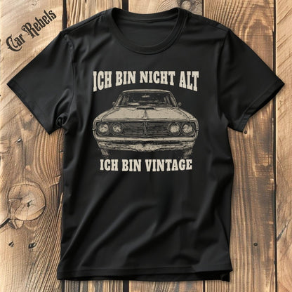 Ich bin Vintage | Unisex T - Shirt - Car Rebels