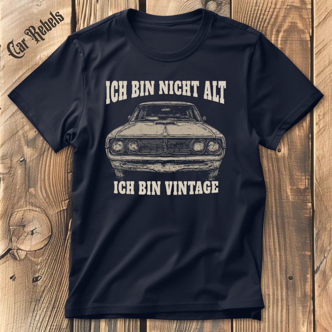 Ich bin Vintage | Unisex T - Shirt - Car Rebels