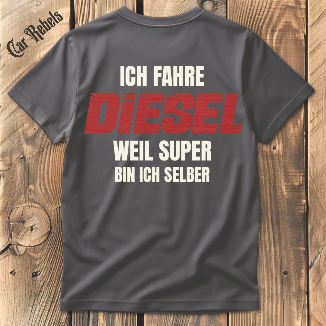 Ich fahre Diesel T-Shirt Backprint - Car Rebels