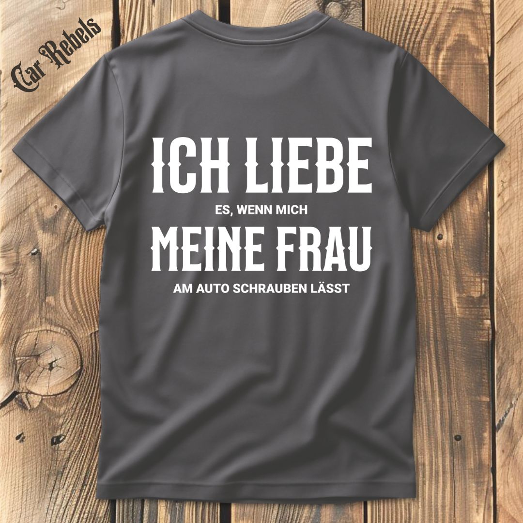 Ich liebe meine Frau T-Shirt Backprint - Car Rebels
