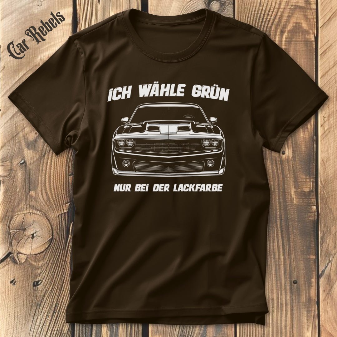 Ich wähle Grün | Unisex T-Shirt - Car Rebels